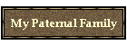 My Paternal Family